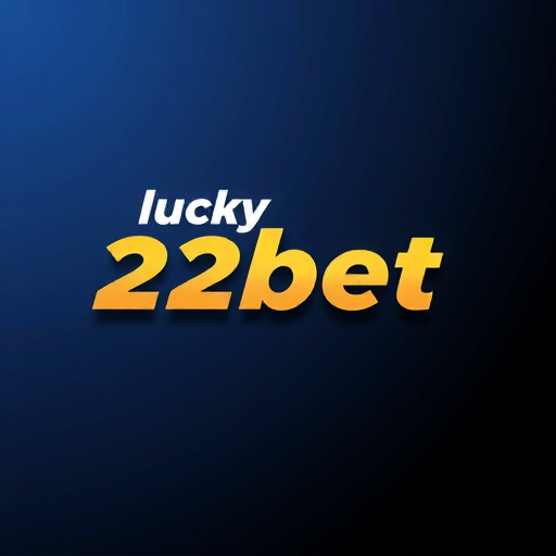 lucky 22bet apostas